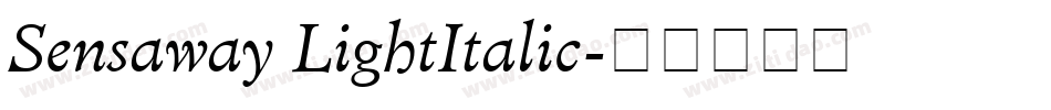 Sensaway LightItalic字体转换